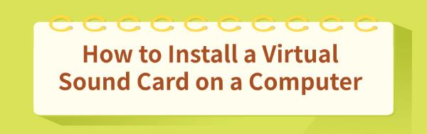 install-a-virtual-sound-card-on-computer