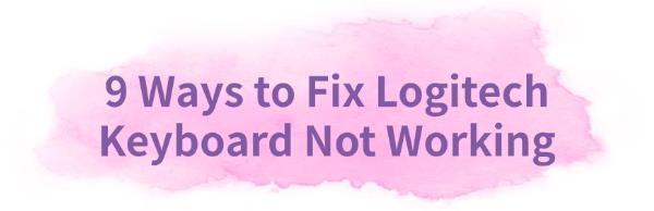 fix-logitech-keyboard-not-working
