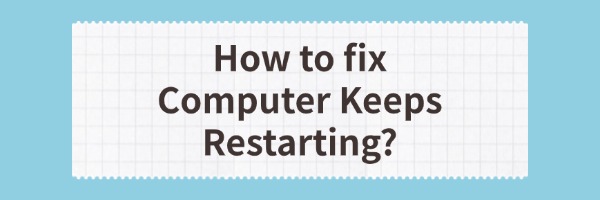 fix-computer-keeps-restarting