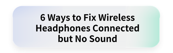 wireless-headphones-no-sound
