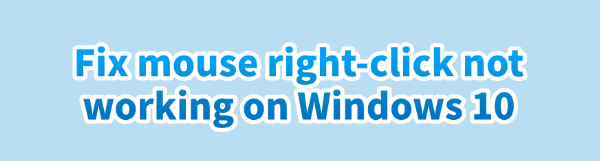 fix-mouse-right-click-not-working