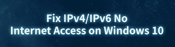 fix-ipv4-ipv6-no-internet-access