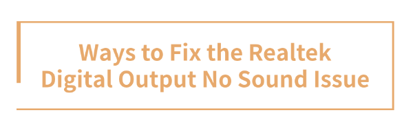 fix-the-realtek-digital-output-no-sound