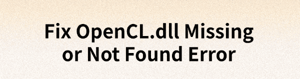 fix-opencl-dll-missing-or-not-found