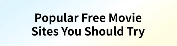 popular-free-movie-sites-you-should-try