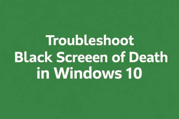black screen of death
