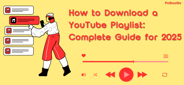 how-to-download-a-youtube-playlist-complete-guide-for-2025.png
