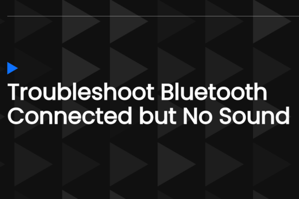bluetooth connected but no sound