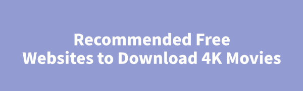 free-websites-to-download-4K-movies