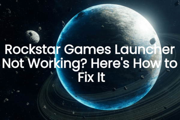 rockstar games launcher not working
