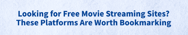 websites-to-watch-films-for-free-worth-bookmarking