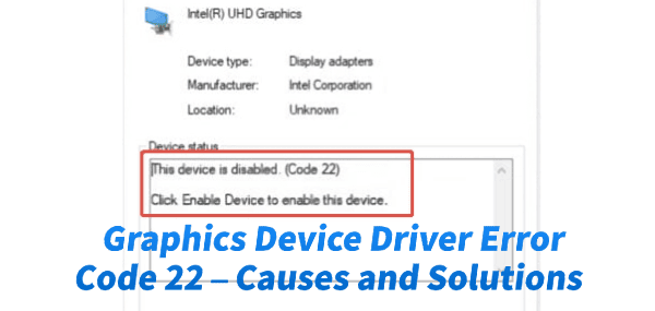 graphics-device-driver-error-code-22 graphics-device-driver-error-code-22