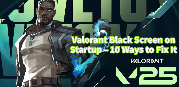 valorant-black-screen-on-startup