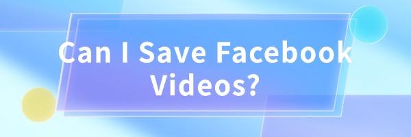 save-facebook-videos