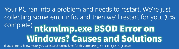 ntkrnlmp-exe-bsod ntkrnlmp-exe-bsod