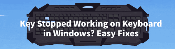 key-stopped-working-on-keyboard-fixes