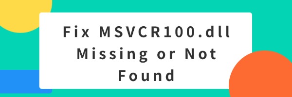 msvcr100-dll-missing-not-found