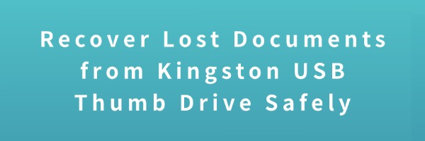 recover-lost-documents-kingston-usb