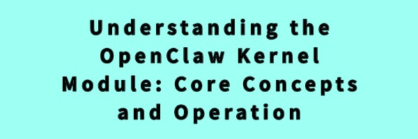 openclaw-kernel-module