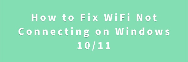 windows-10-cant-connect-to-wifi
