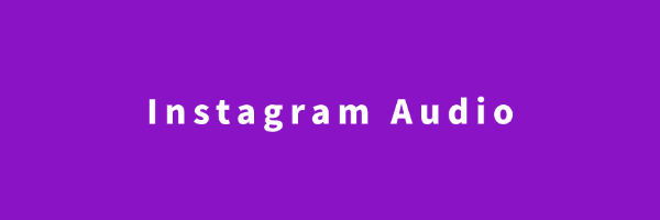 instagram-audio-download-guide