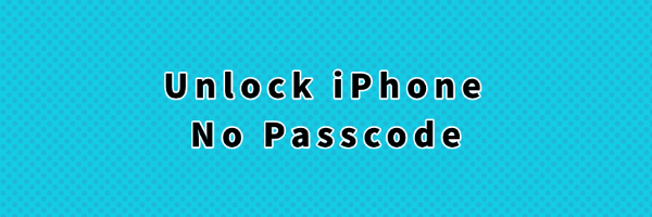 unlock-iphone-without-passcodes